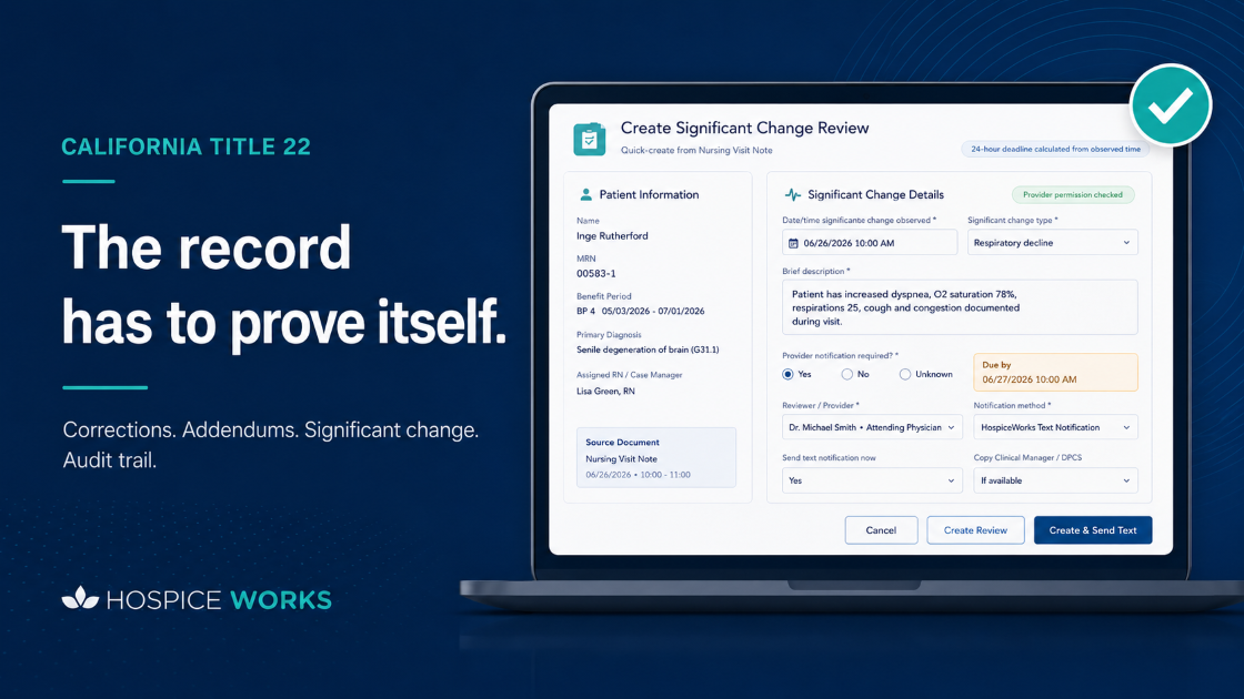 California Title 22 hospice EMR compliance - significant change review workflow screenshot